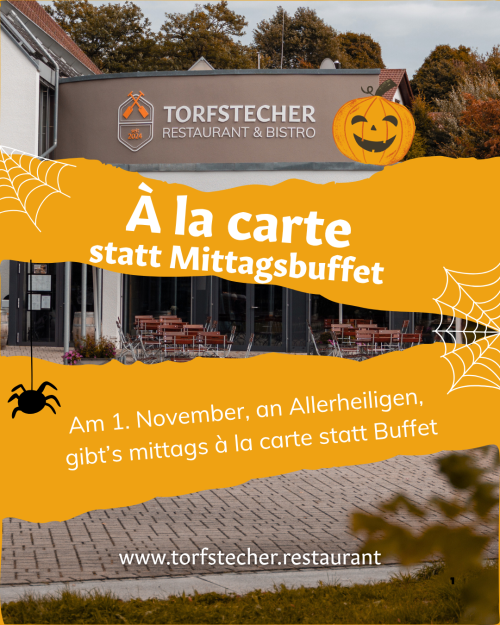 Hinweisfoto: am 1. November gibt es wegen des Feiertags mittags à la carte statt Buffet. Wir haben zu den gewohnten Zeiten geöffnet.